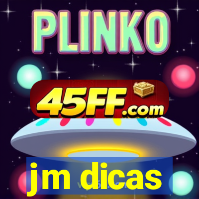jm dicas